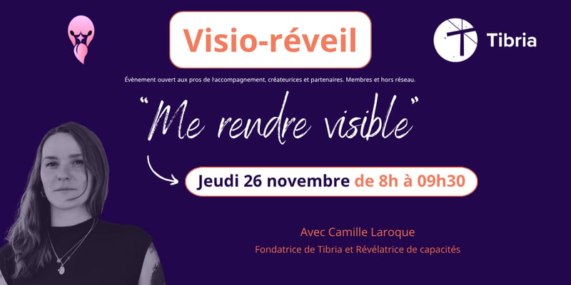 Visio-réveil avec Camille LAROQUE - "Me rendre visible"