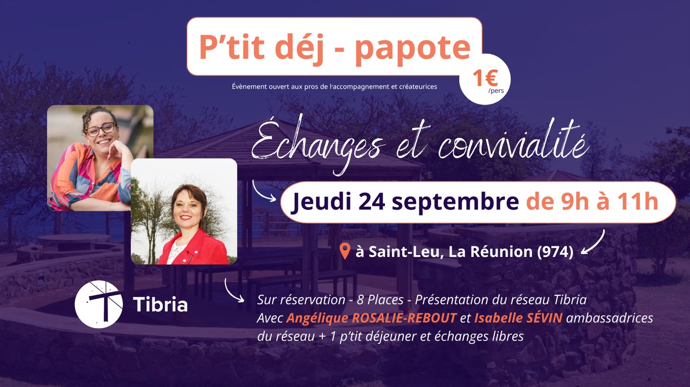 P'tit déj papote réseau Tibria à La Réunion (974)