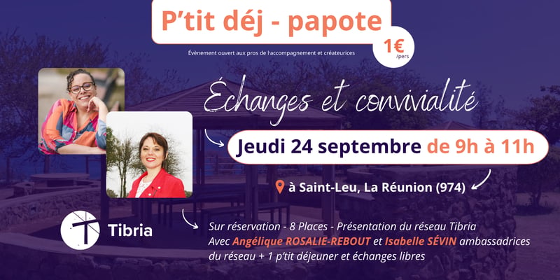 P'tit déj papote réseau Tibria à La Réunion (974)
