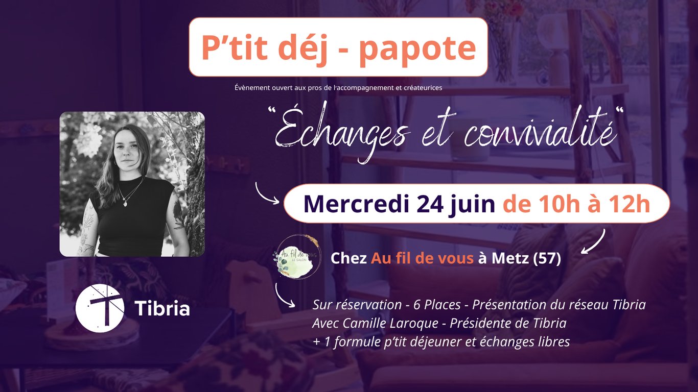 P'tit déj papote Tibria à Metz le 24 juin