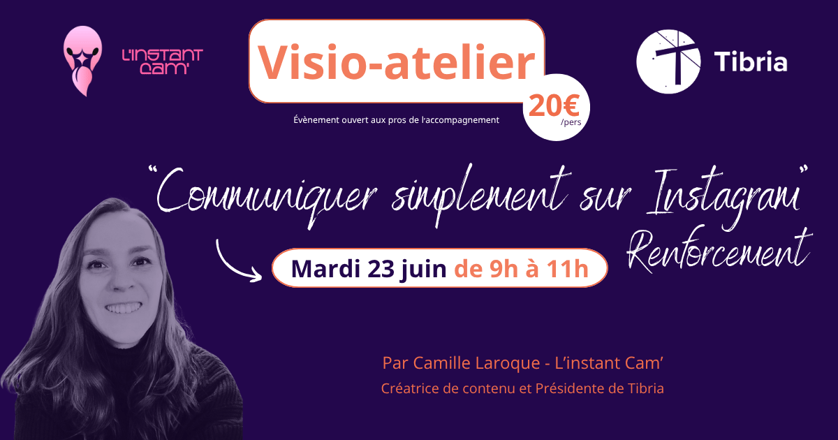 "Communiquer simplement sur Instagram - Renforcement"  avec Camille LAROQUE