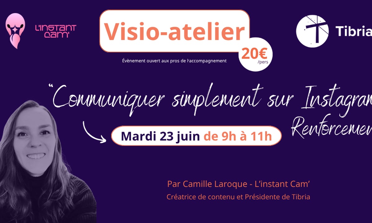 "Communiquer simplement sur Instagram - Renforcement"  avec Camille LAROQUE