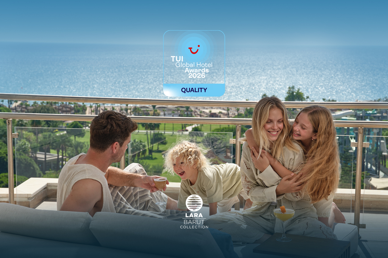 TUI Global Hotel Awards 2026 Quality Hotel Ödülü Lara Barut Collection’ın
