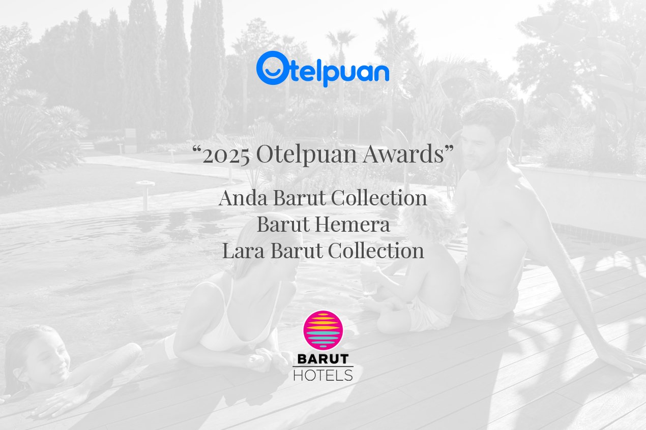 Anda Barut Collection, Barut Hemera and Lara Barut Collection received Otelpuan Awards 2025