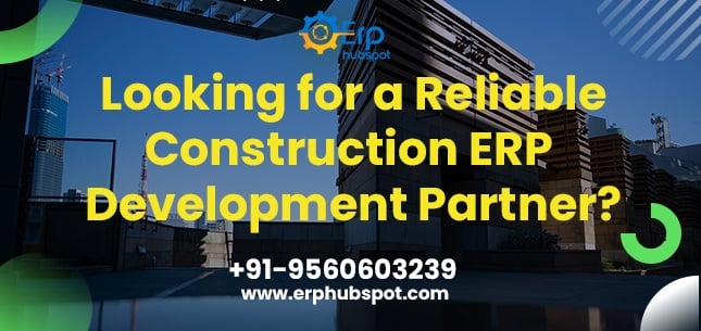 Construction ERP System Company in Noida – Complete ERP Solutions for Builders & Contractors | ERP Hubspot