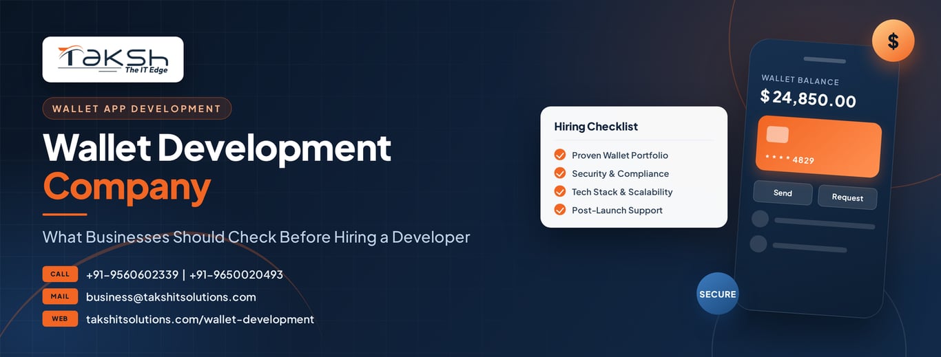 Wallet Development Company: What Businesses Should Check Before Hiring a Developer