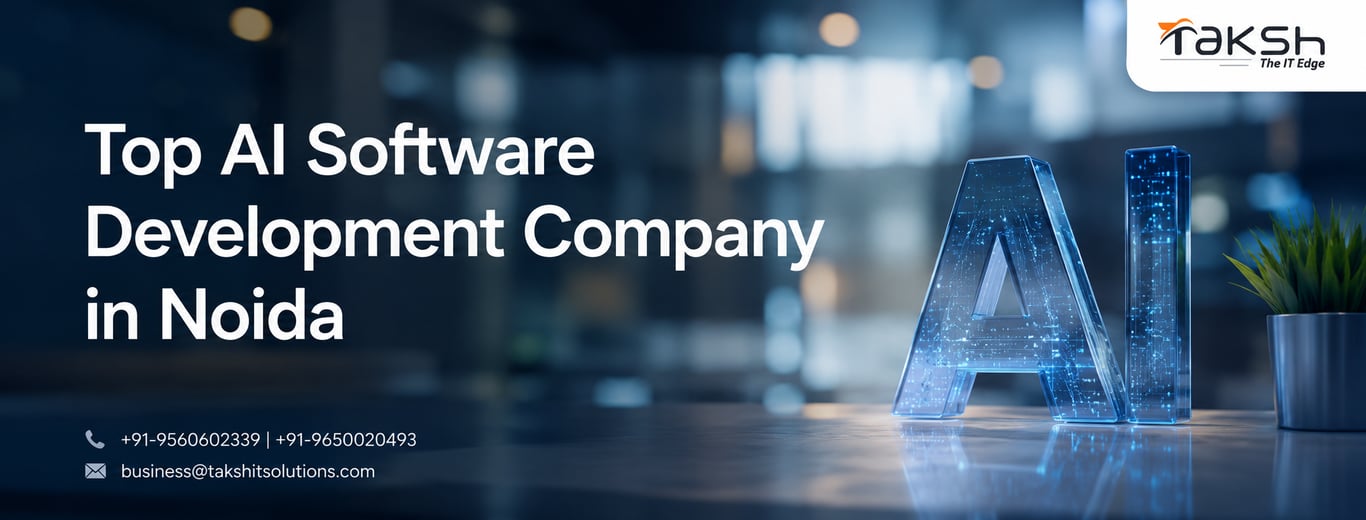 Top AI Software Development Company in Noida: The Future of Business Is Already Here