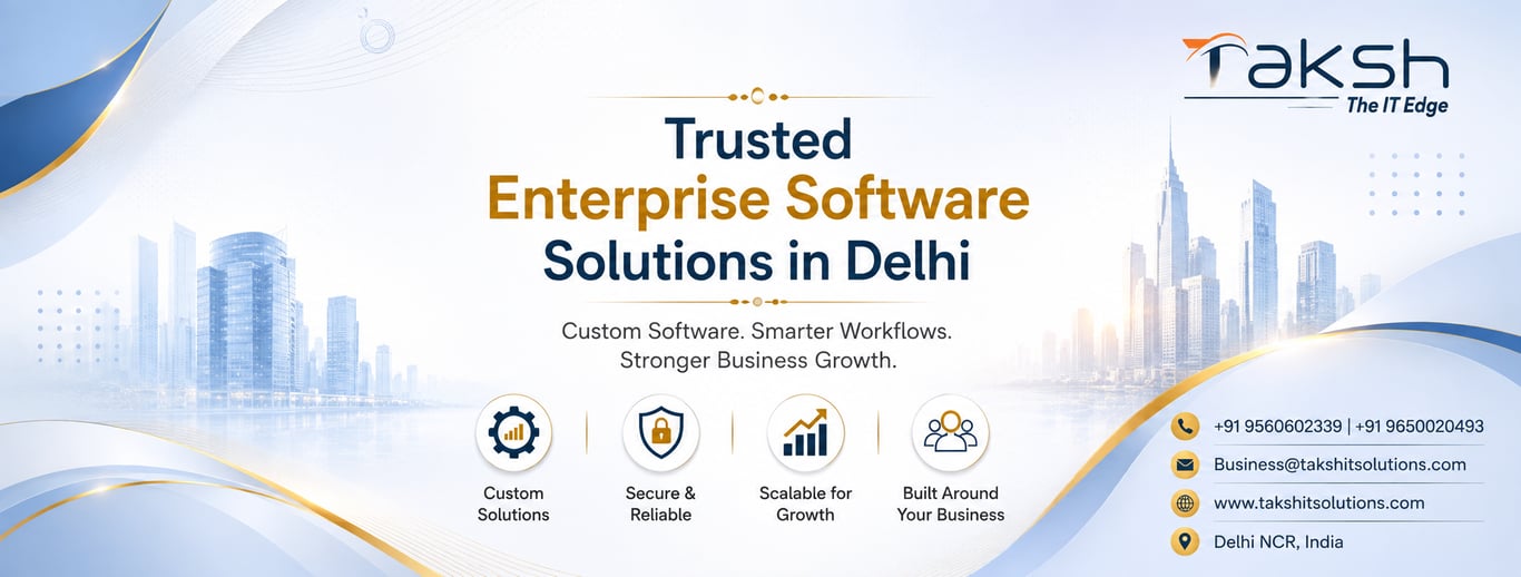 Trusted Enterprise Software Solutions in Delhi: Building Technology That Grows With Your Business