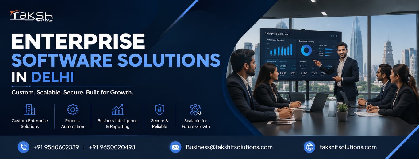 Top Enterprise Software Solutions in Delhi: Helping Businesses Work Smarter and Grow Faster