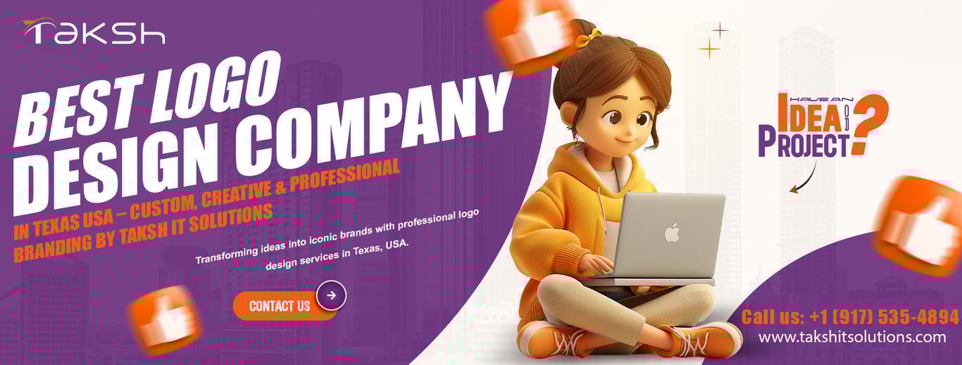 Best Logo Design Company in Texas USA – Custom, Creative & Professional Branding by Taksh IT Solutions