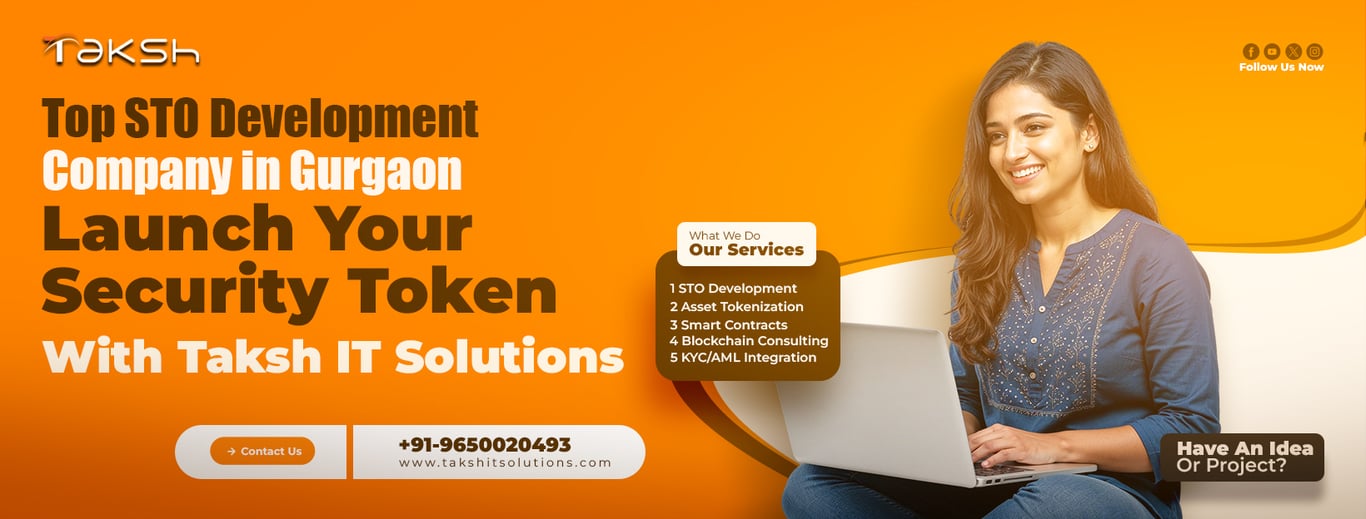 STO Development Company in Gurgaon | Taksh IT Solutions Private Limited