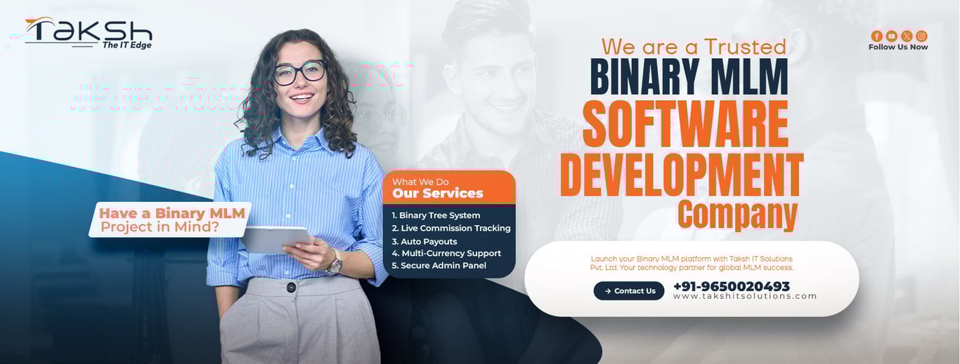 Binary MLM Software Development Company || Taksh IT Solutions Private Limited