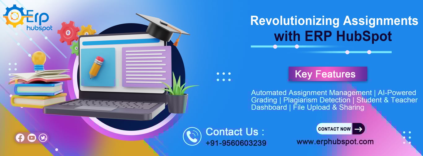 Transforming Education with ERP HubSpot: The Ultimate Assignment Management Software for Modern Institutions