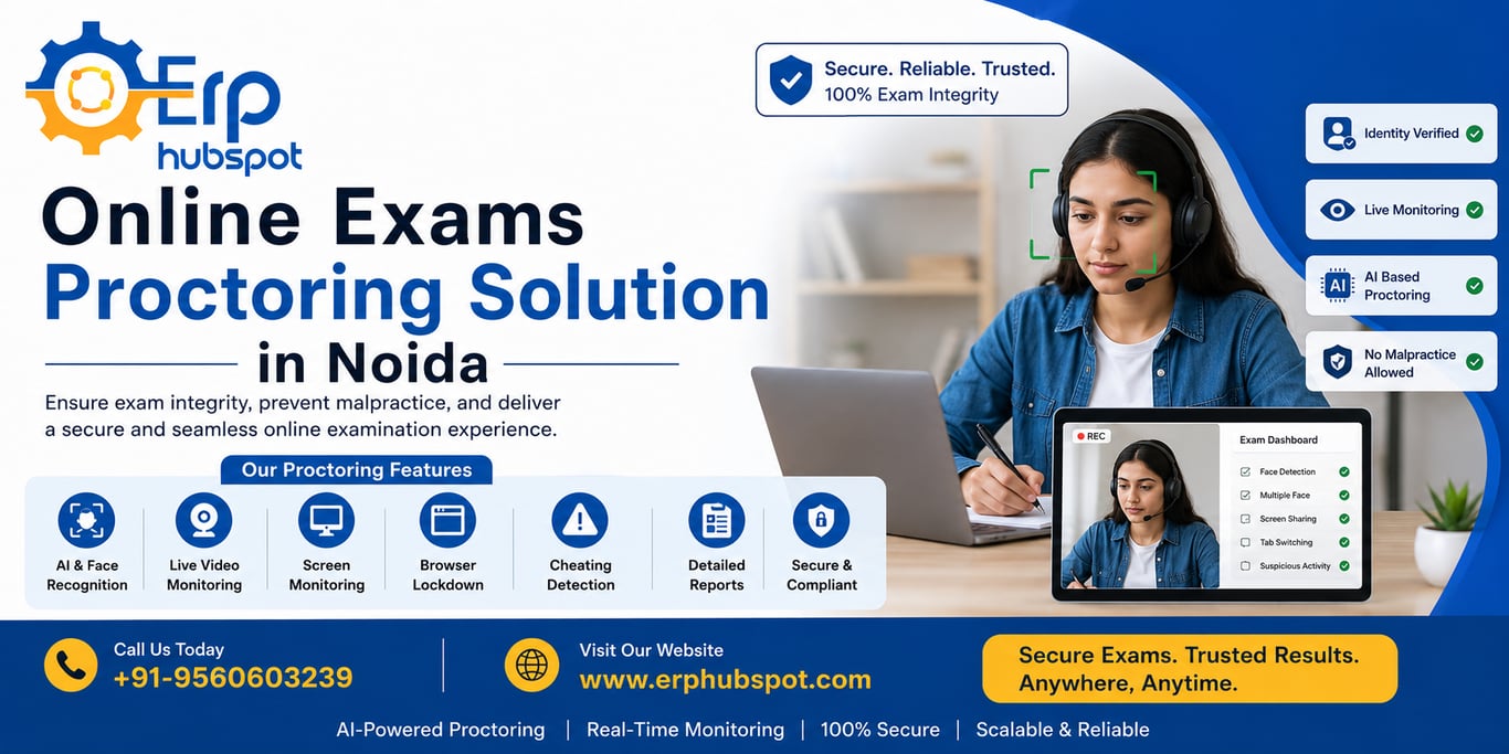 Best Online Exam Proctoring Solution in Noida | Secure AI-Based Exam Software – ERP Hubspot
