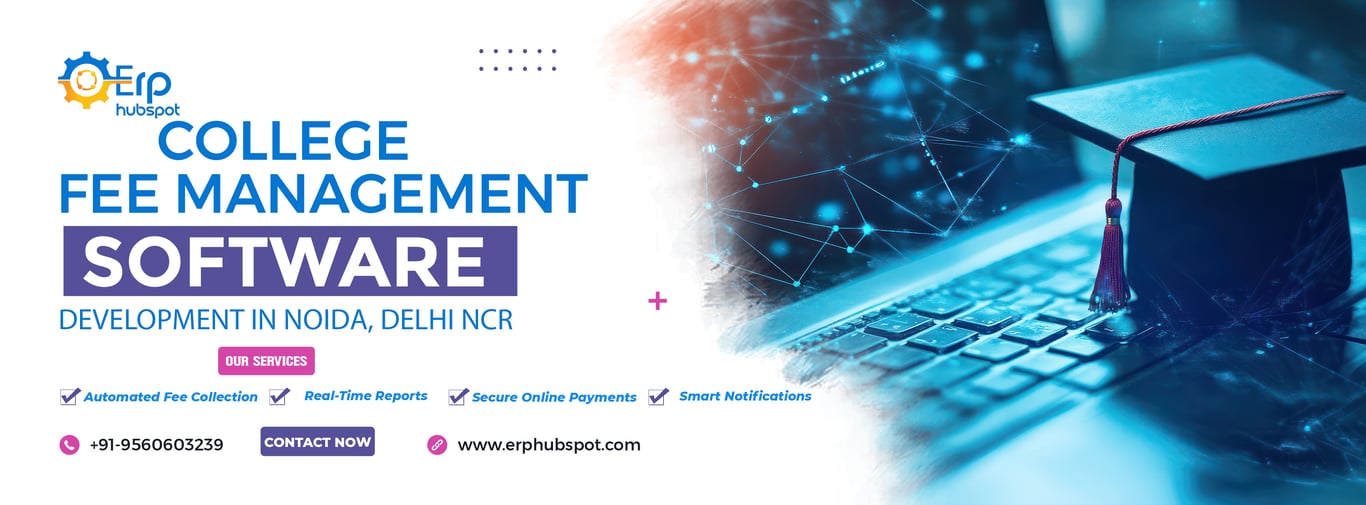 College Fee Management Software development in Noida, Delhi NCR