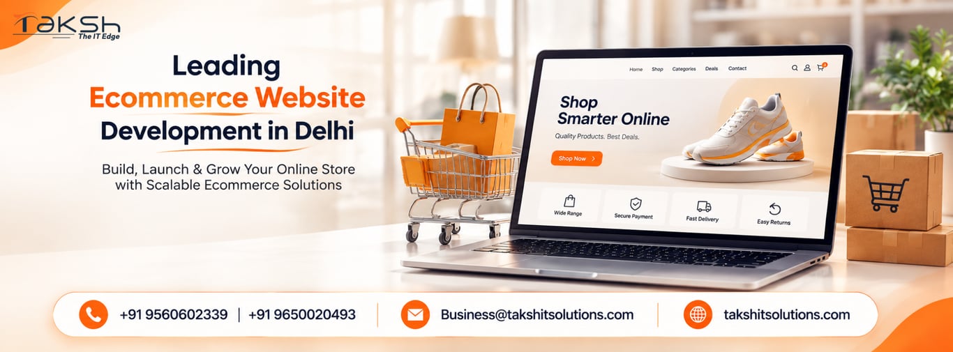 Leading Ecommerce Website Development in Delhi: Building Online Stores That Grow