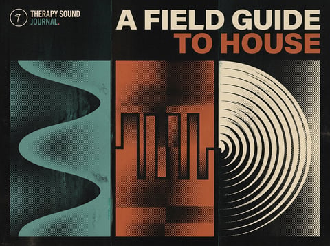 Field guide to house music — a layered house-music poster collage for deep, tech and melodic house.