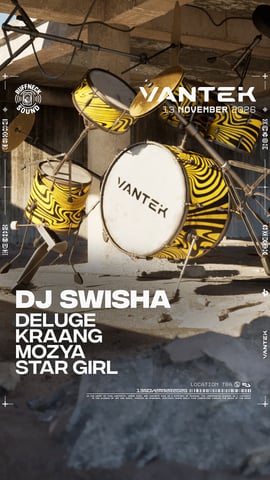 VANTEK: DJ SWISHA flyer