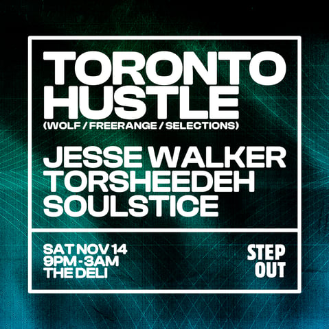 Step Out: Toronto Hustle flyer