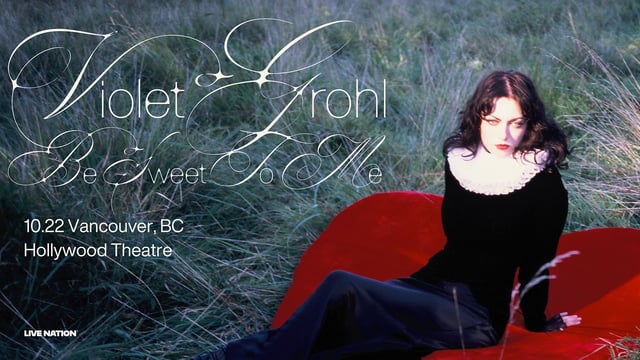 Violet Grohl - Be Sweet To Me Tour flyer