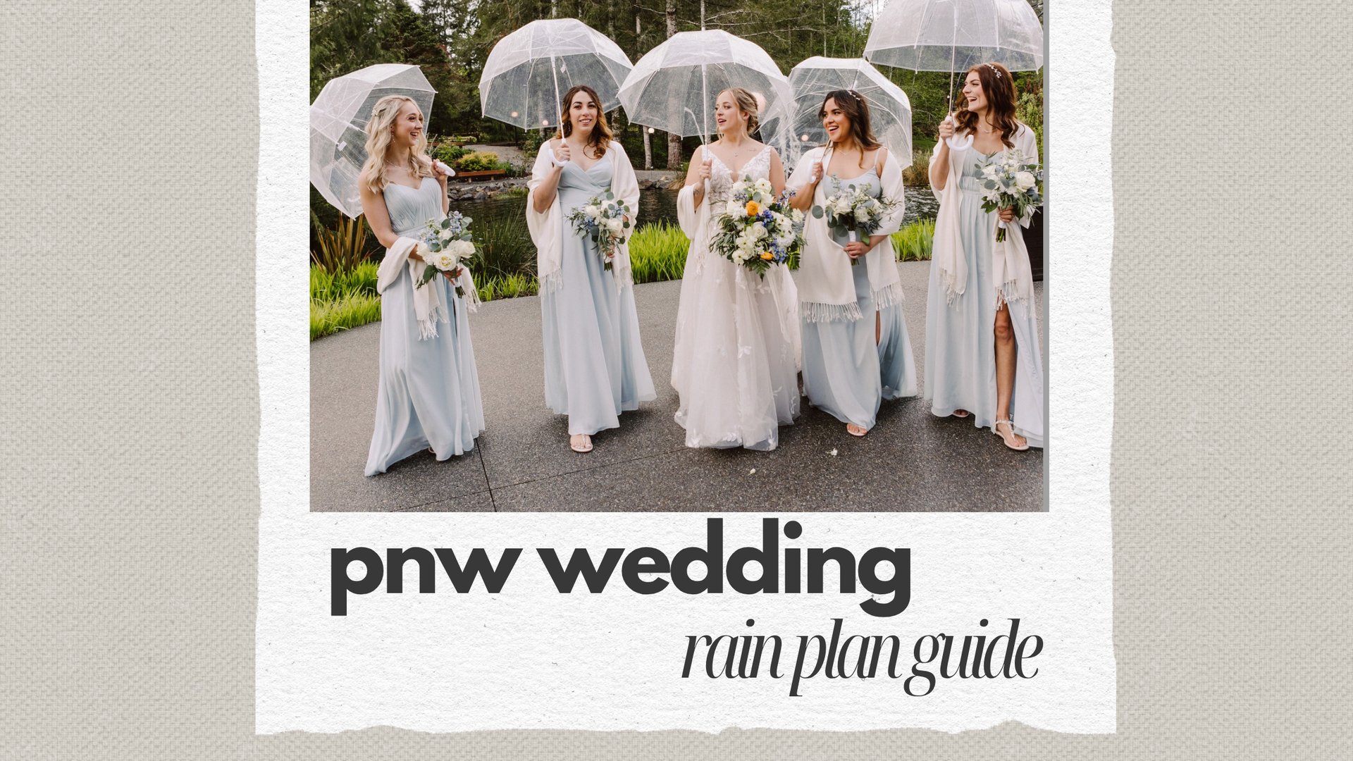 PNW wedding rain plan guide