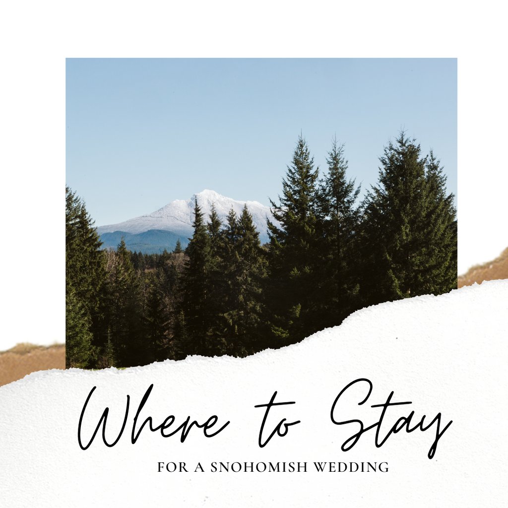 airbnb associate post about where to stay when visiting snohomish for a wedding, wedding lodging, hotel, airbnb, homes and rentals