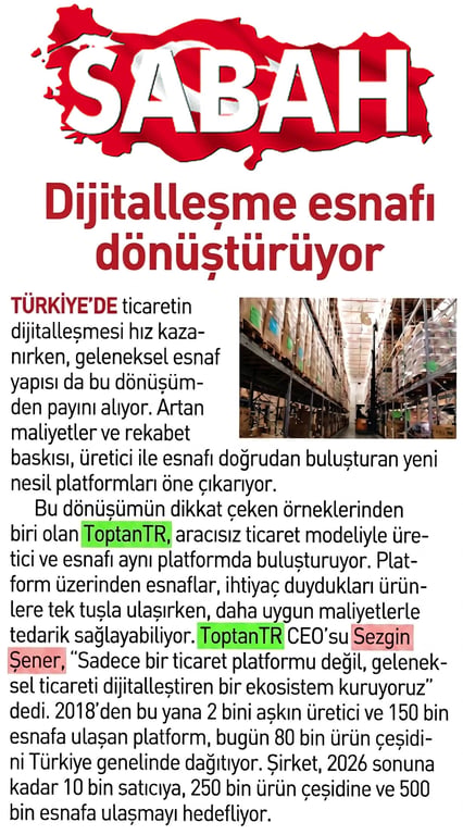 Dijitalleşme Esnafı Dönüştürüyor: ToptanTR ile Yeni Nesil Ticaret Ekosistemi