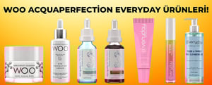 Woo AcquaPerfection-Everyday Ürünleri! kampanya resmi