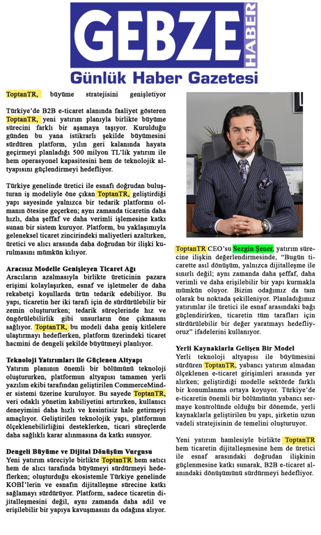 ToptanTR, 500 Milyon TL’lik Yatırım Planıyla B2B E-Ticarette Büyüme Stratejisini Güçlendiriyor
