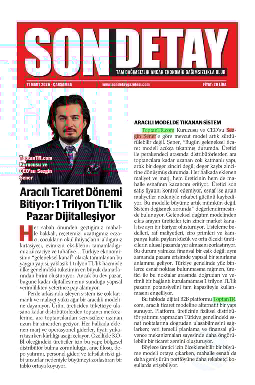 1 Trilyon TL’lik Pazarda Dijital Devrim ve Aracısız Ticaret