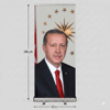 Cumhurbaşkanı Poster Baskılı Roll Up Banner 85x200cm No:2