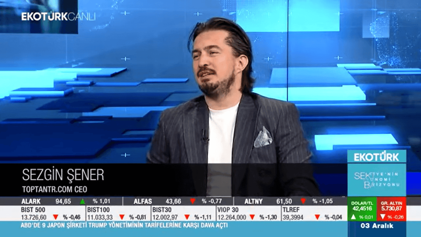 ToptanTR CEO’su Sezgin Şener: Türkiye’de Toptan Ticaretin Dijital Dönüşümü ve Esnafın Geleceği