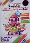 Tonton Renklerin Dünyası 48 Sayfa Boyama Kitabı Çek Kopart