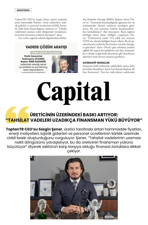 Üreticinin Üzerindeki Baskı Artıyor: “Tahsilat Vadeleri Uzadıkça Finansman Yükü Büyüyor”