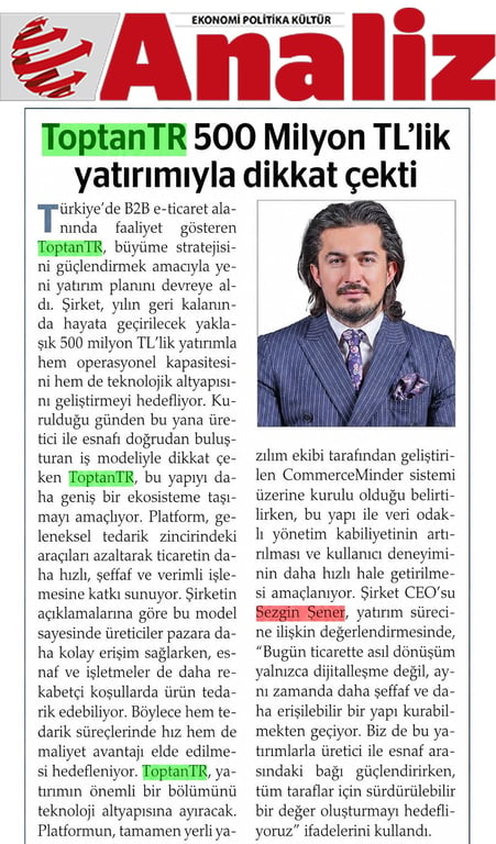 ToptanTR, 500 Milyon TL’lik Yatırım Planıyla B2B E-Ticarette Büyümesini Güçlendiriyor