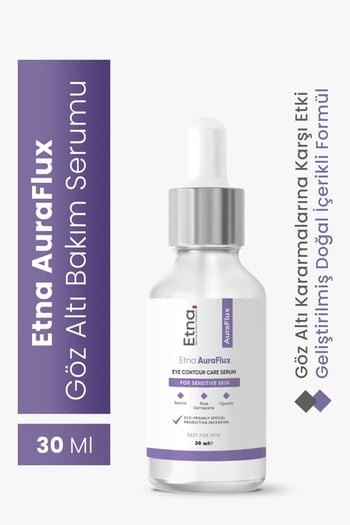 Etna Pharma Auraflux Göz Altı Torbalanma ve Morluk Karşıtı, Aydınlatıcı Göz Altı Yenileme Bakım Serumu 30 Ml