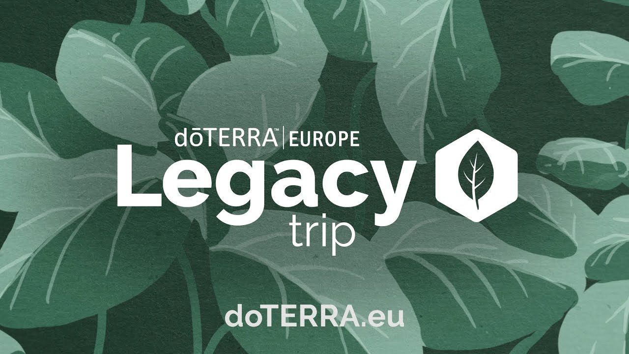 How to Qualify for doTERRA Europe Legacy Trips