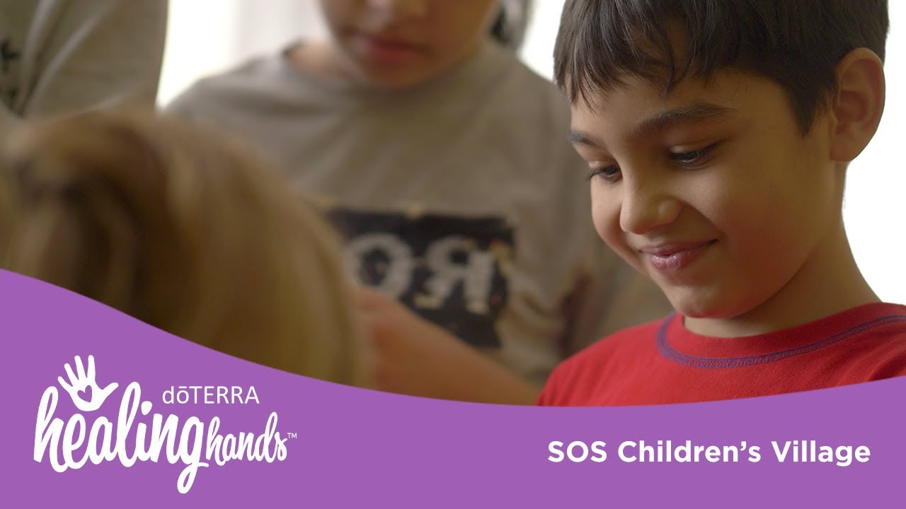 doTERRA Healing Hands: SOS Children's Village