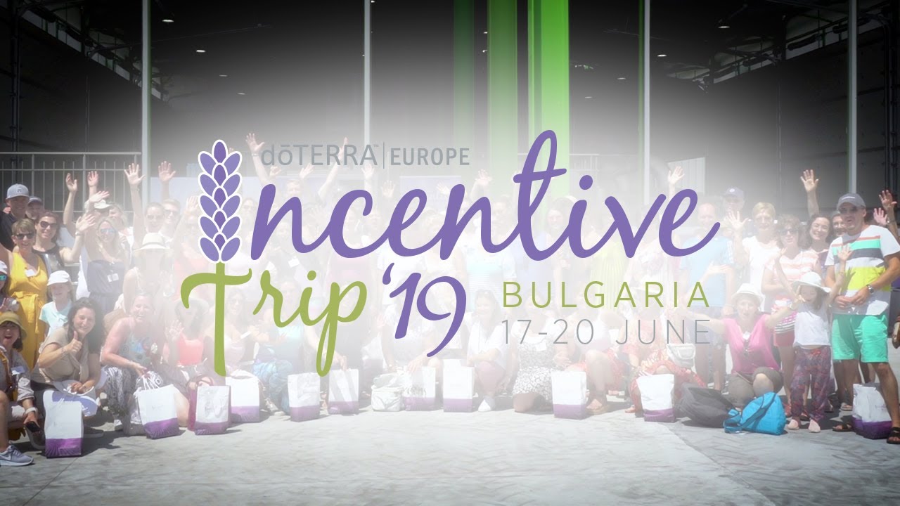 doTERRA Europe Incentive Trip 2019 - Bulgaria