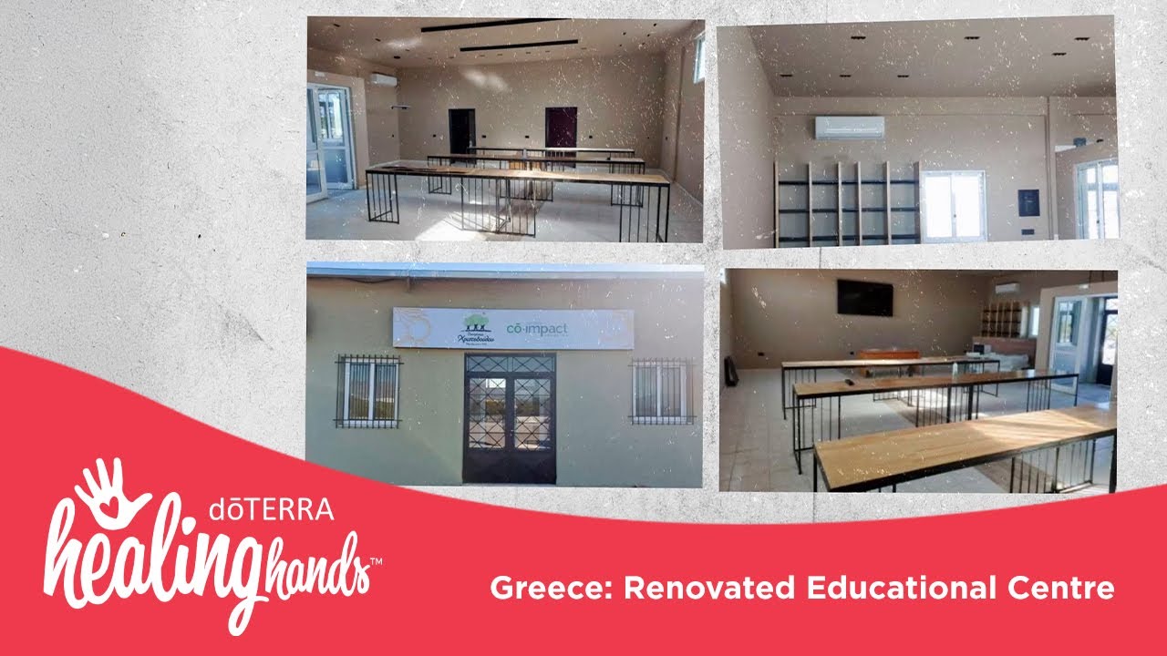 doTERRA Healing Hands: Renovated Education Centre in Greece