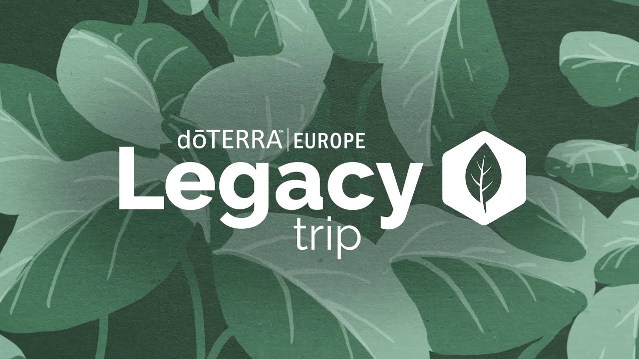 Cum te califici pentru doTERRA Legacy Trips