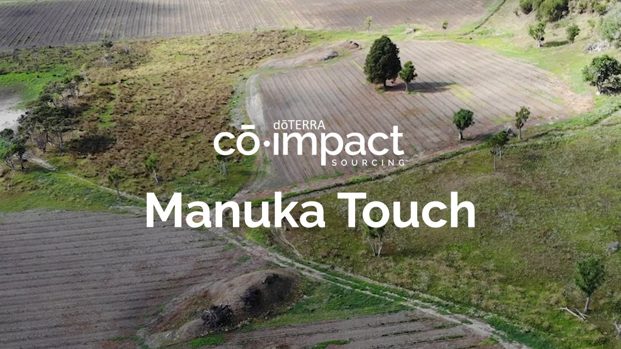 doTERRA Co-Impact Sourcing: Manuka Touch