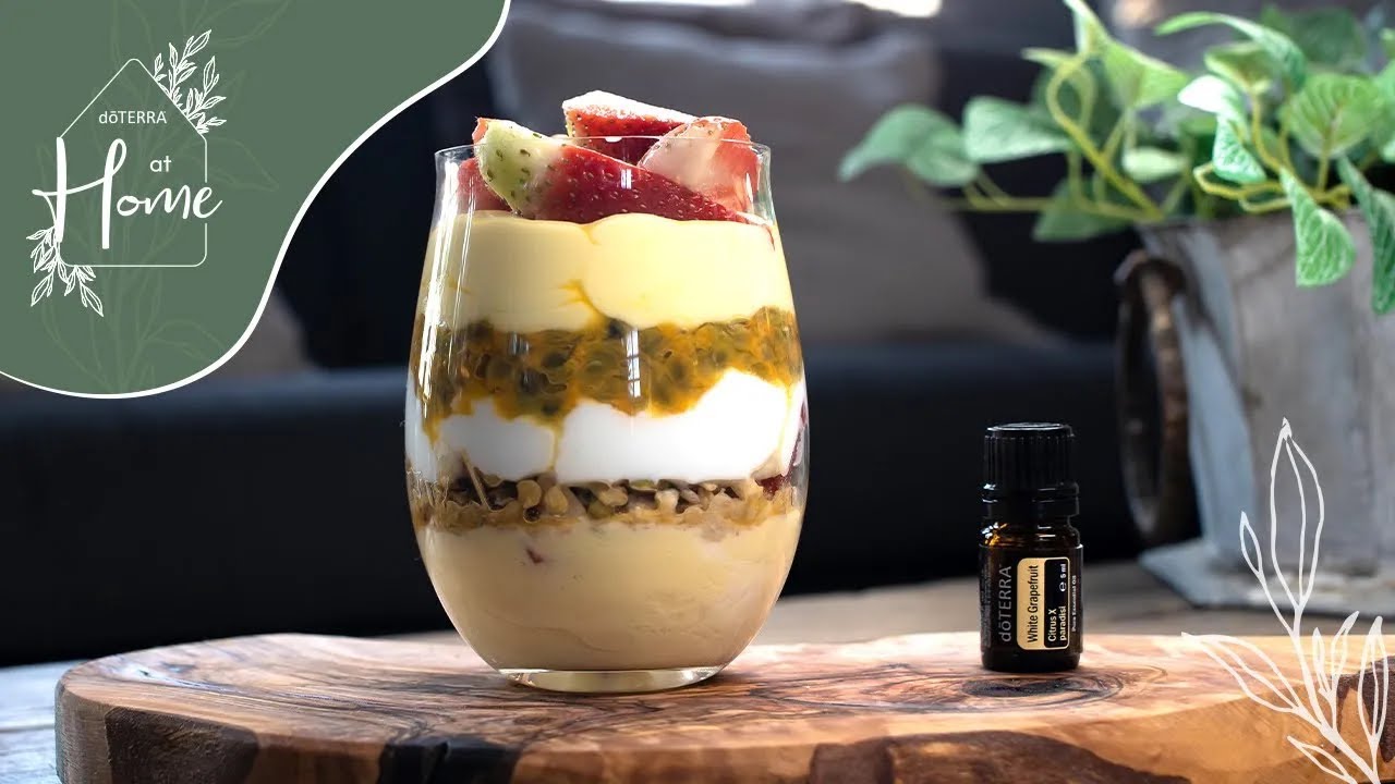 doTERRA at Home - How to make White Grapefruit Parfait