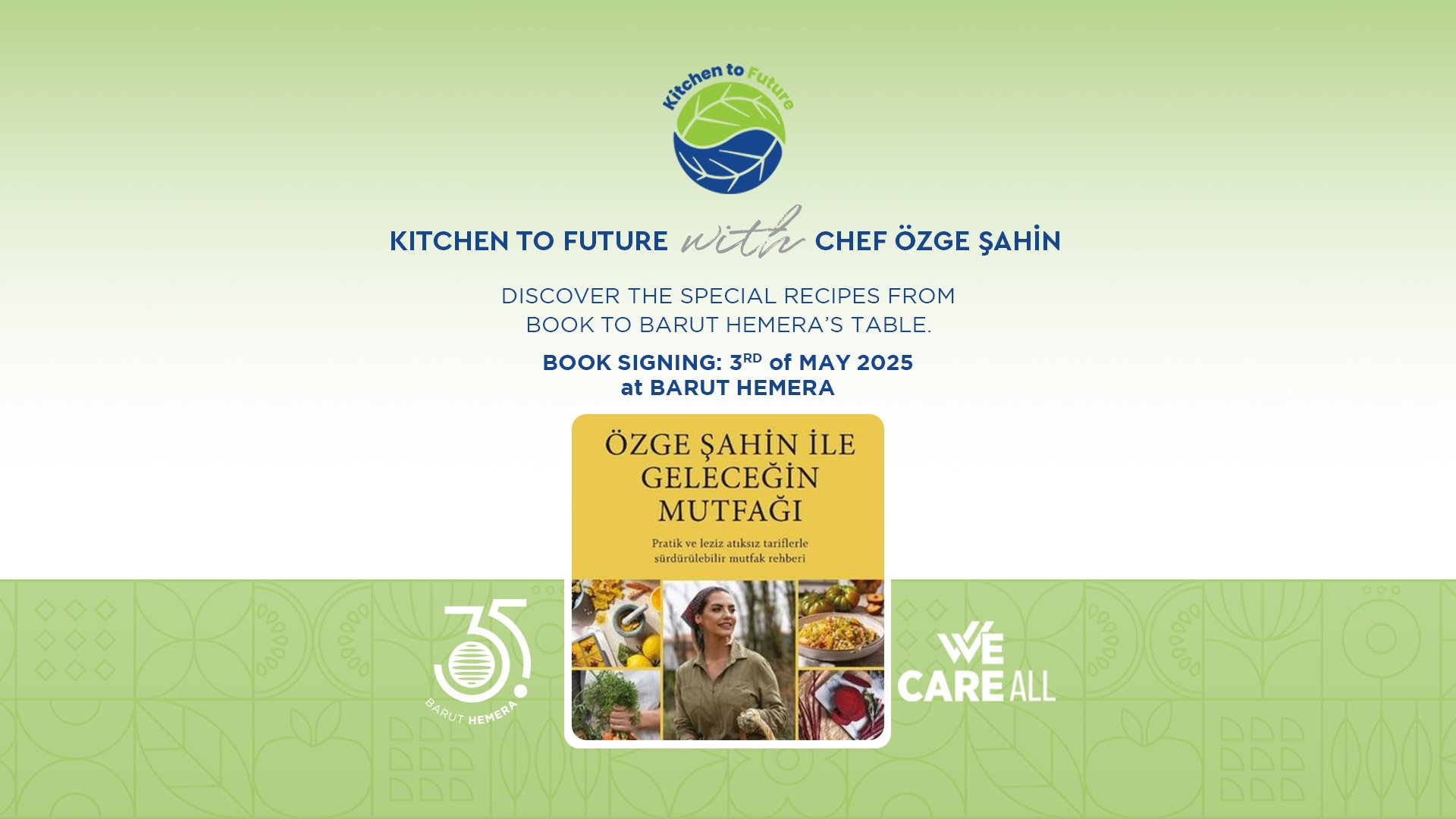 Kitchen to Future: Özge Şahin Kitap Sponsorluğu ve İmza Günü