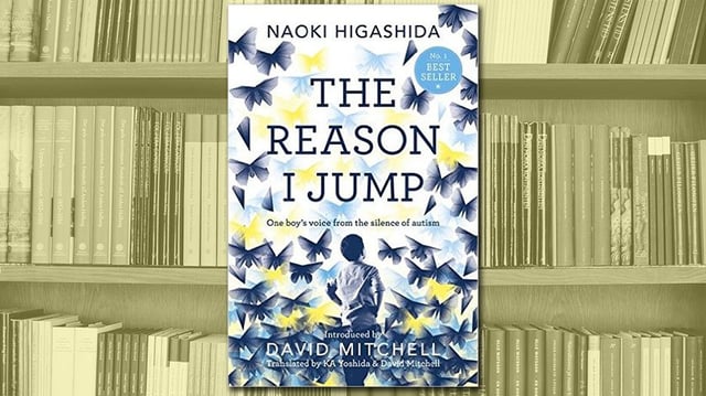 The Reason I Jump - Naoki Higashida