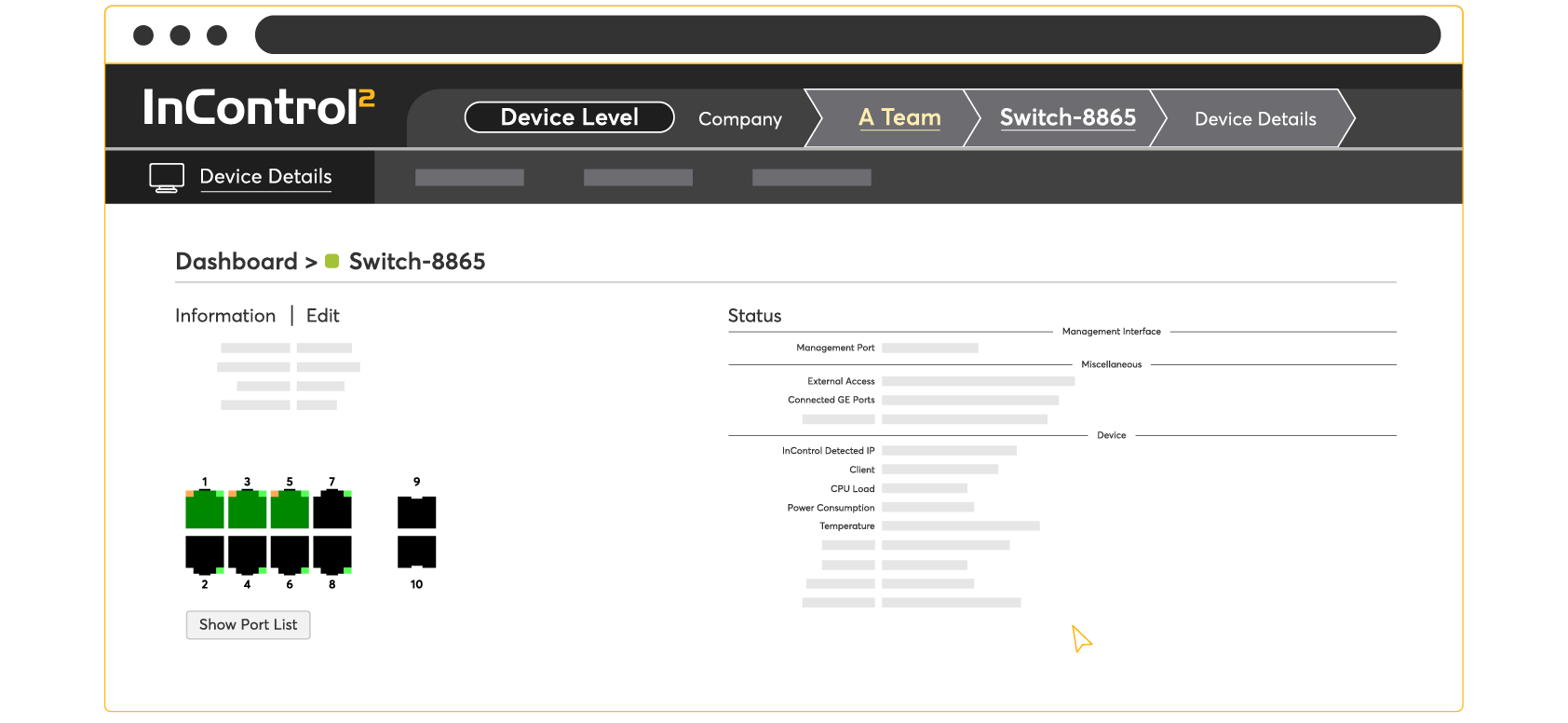 Use the Dashboard in InControl2 to monitor the switch's performance metrics,
including port utilization, traffic statistics, and system health.