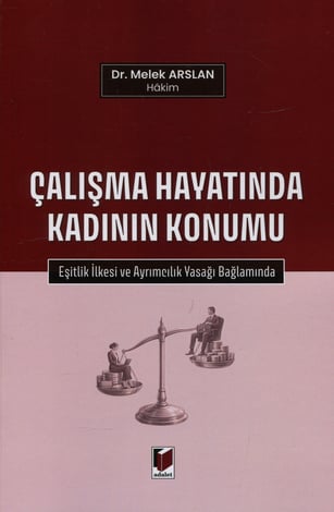 Çalışma Hayatında Kadının Konumu