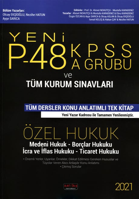 P–48 KPSS A Grubu Özel Hukuk Konu Anlatımlı M. Olcay Ekşioğlu, Nezihe Hatun, Ayşe Sarıca  - Kitap