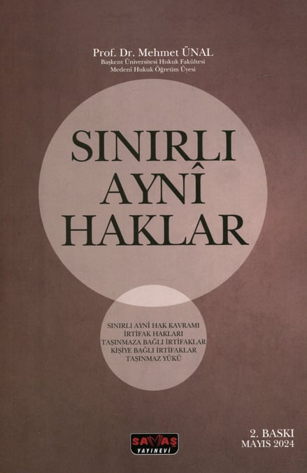Sınırlı Ayni Haklar Prof. Dr. Mehmet Ünal  - Kitap