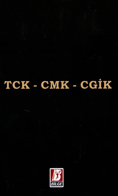 TCK – CMK – CGİK Hukuk Öğrencisinin Ceza Mevzuatı Feridun Yenisey, Ayşe Nuhoğlu, Salih Oktar, Sinan Altunç, Hande Ulutürk  - Kitap